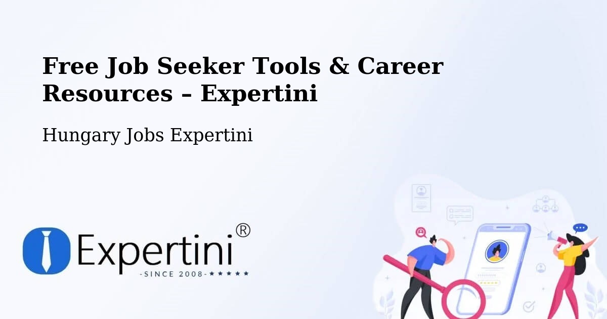 Free Job Seeker Tools & Career Resources – Csép - Csép, Hungary Jobs Expertini