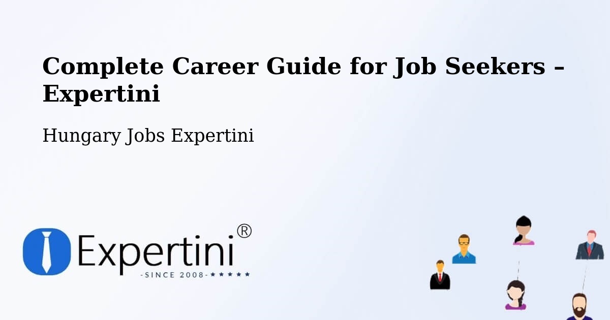 Career Guide for Job Seekers – Csép - Csép, Hungary Jobs Expertini