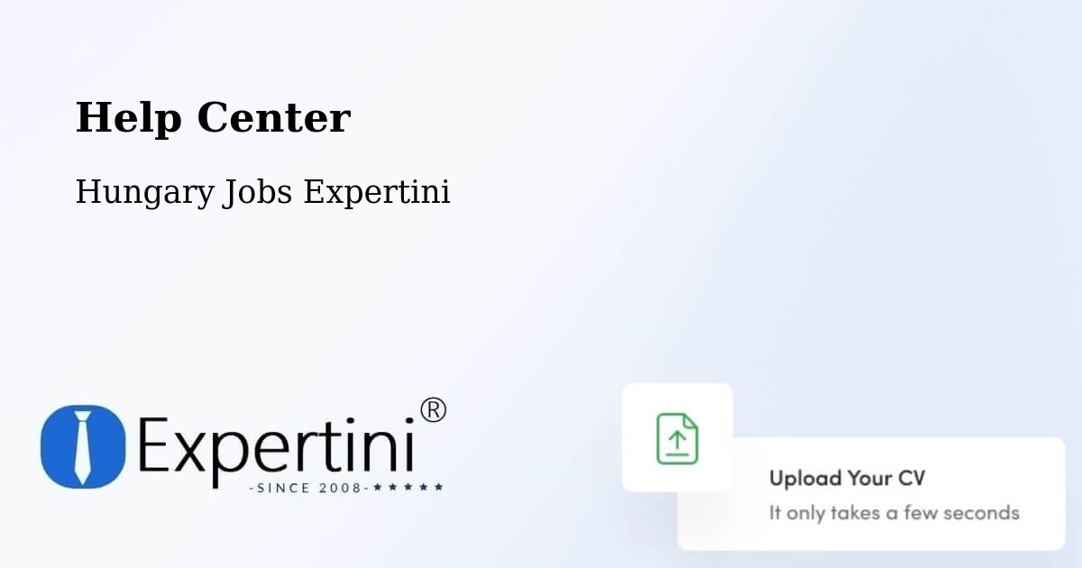 Help Center – Csép - Hungary Jobs Expertini